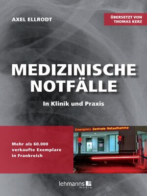 cover image of Medizinische Notfälle in Klinik und Praxis